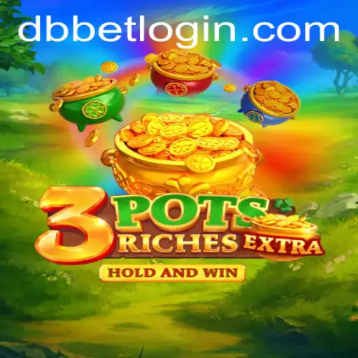 Introducing 3potsExtra: A Dynamic Twist in the World of Gaming with DBbet