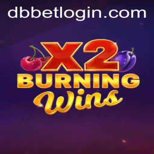 Experience the Thrill of BurningWinsX2: A New Adventure in Gaming with DBbet